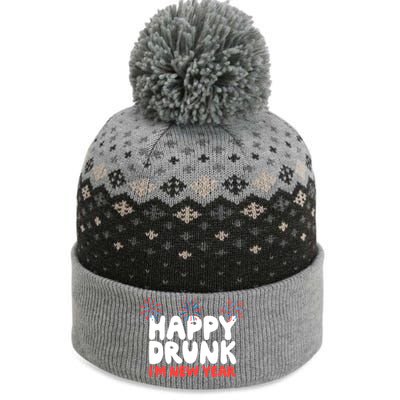 Happy Drunk I'm New Year Gift New Year Eve Beer Wine Alcohol Gift The Baniff Cuffed Pom Beanie