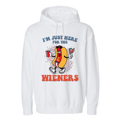 Hot Dog IM Just Here For The Wieners 4th Of July Garment-Dyed Fleece Hoodie