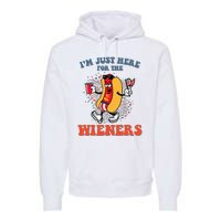 Hot Dog IM Just Here For The Wieners 4th Of July Premium Hoodie