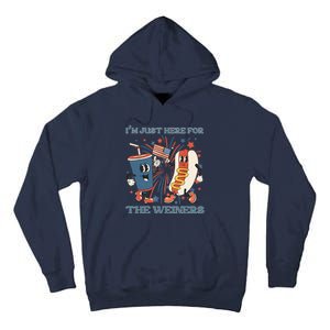 Hot Dog Im Just Here For The Wieners 4Th Of July Tall Hoodie