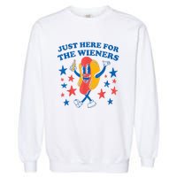 Hot Dog Im Just Here For The Wieners 4Th Of July Garment-Dyed Sweatshirt