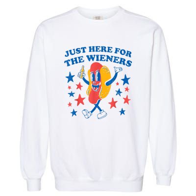 Hot Dog Im Just Here For The Wieners 4Th Of July Garment-Dyed Sweatshirt