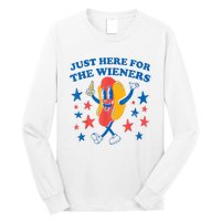 Hot Dog Im Just Here For The Wieners 4Th Of July Long Sleeve Shirt