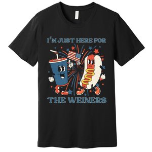 Hot Dog I'm Just Here For The Wieners 4Th Of July Premium T-Shirt