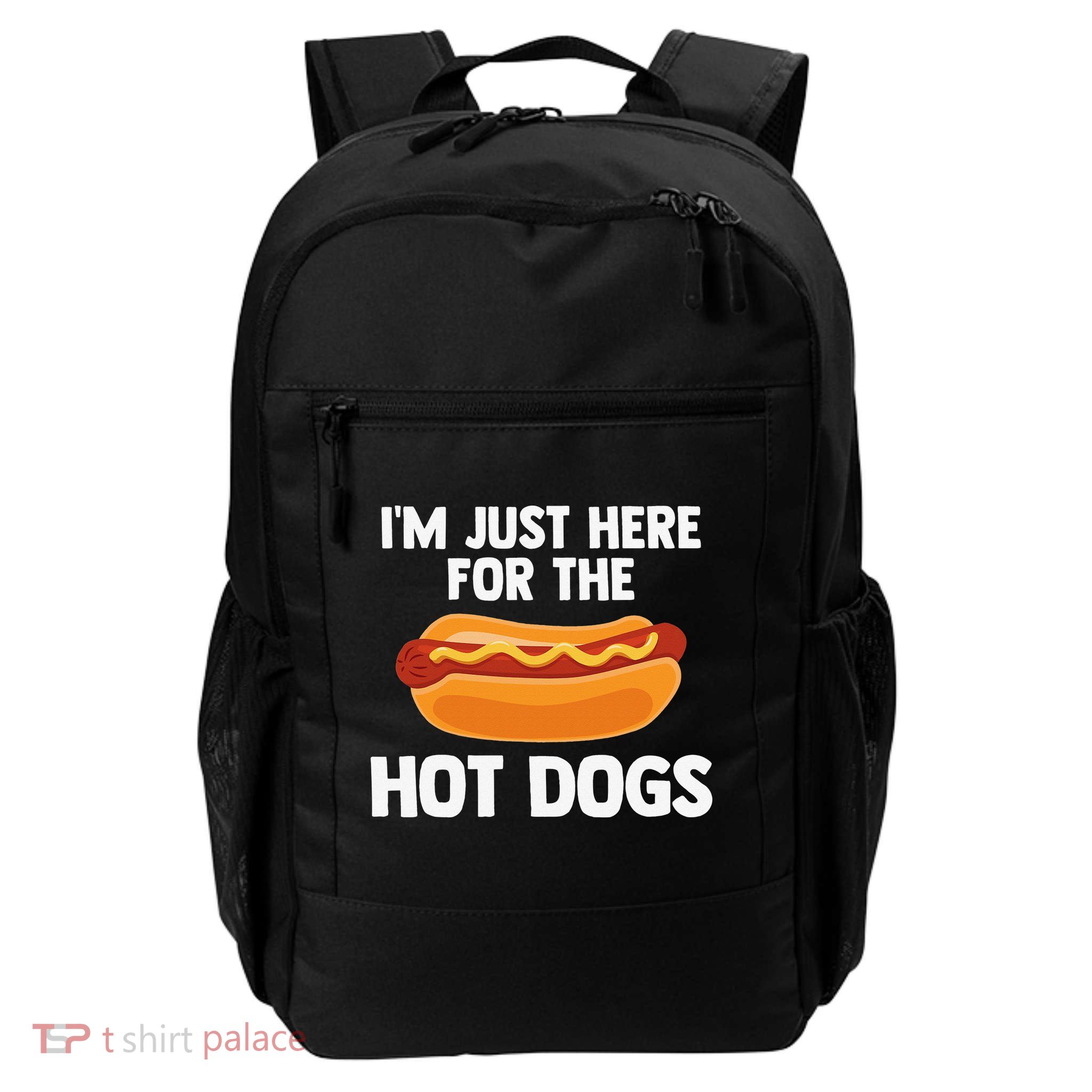 Hot Dog I'm Just Here For Hot Dogs Backpack