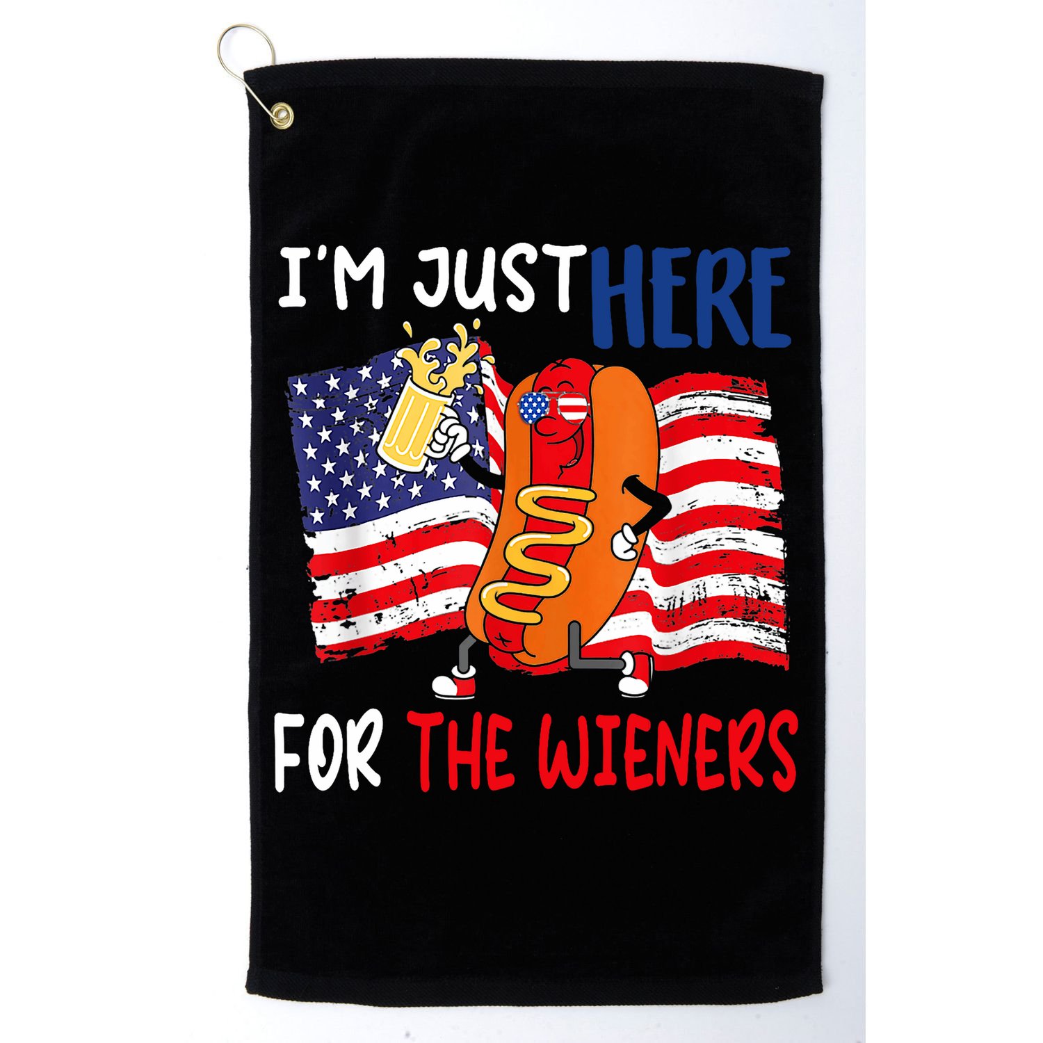 Hot Dog IM Just Here For The Wieners 4th Of July Usa Flag Golf Towel