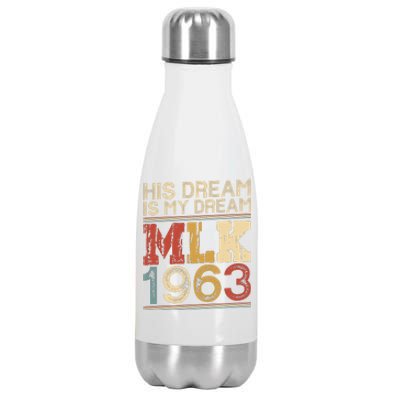 His Dream Is My Dream Vintage MLK Funny Stainless Steel Insulated Water Bottle