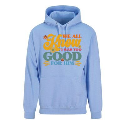 Happy Divorce I Was Too Good For Him Divorce Party Unisex Surf Hoodie