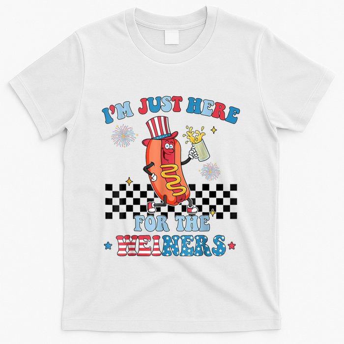 Hot Dog Im Just Here For The Wieners 4Th Of July T-Shirt