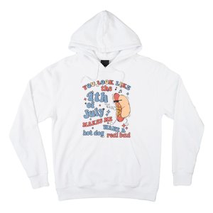 Hot Dog Im Just Here For The Wieners 4Th Of July Men Women Hoodie