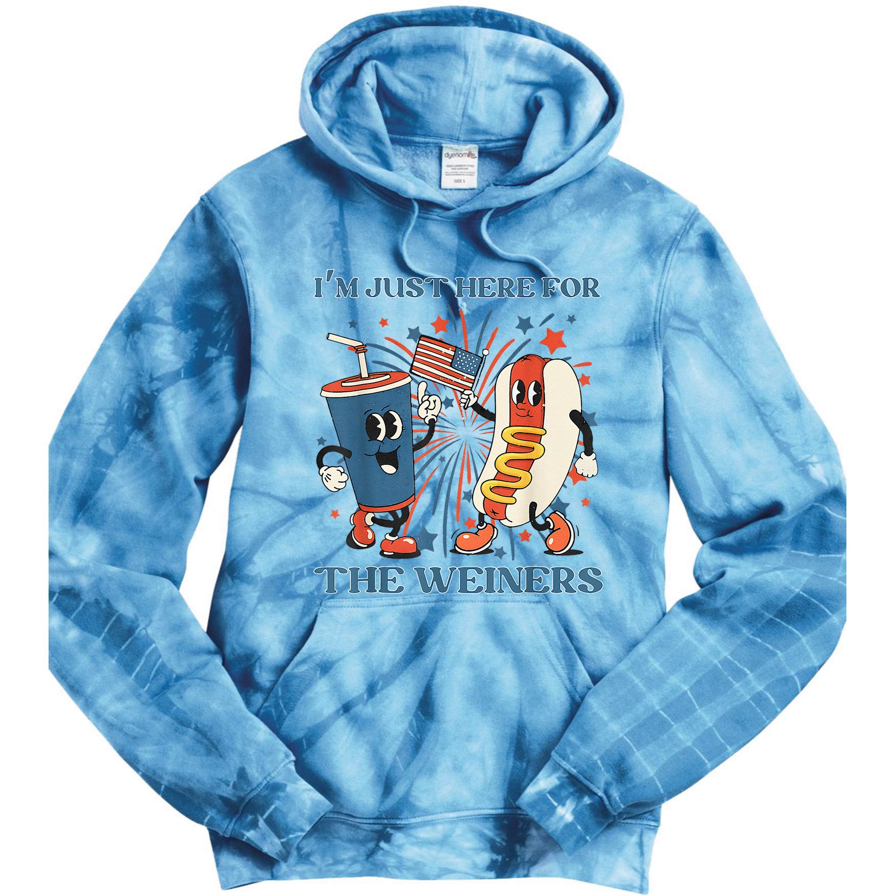 Hot Dog Im Just Here For The Wieners 4Th Of July Tie Dye Hoodie
