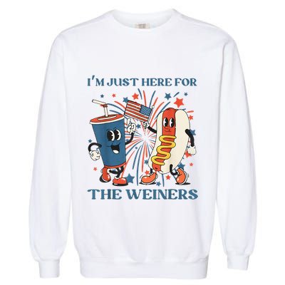 Hot Dog Im Just Here For The Wieners 4Th Of July Garment-Dyed Sweatshirt