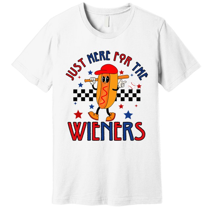 Hot Dog I'm Just Here For The Wieners 4Th Of July Premium T-Shirt