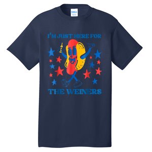 Hot Dog Im Just Here For The Wieners 4Th Of July Tall T-Shirt