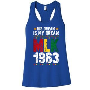 His Dream Is My Dream Mlk 1963 African Black History Month Gift Women's Racerback Tank