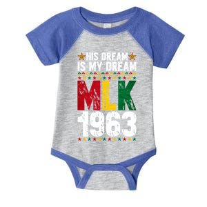 His Dream Is My Dream Mlk 1963 African Black History Month Gift Infant Baby Jersey Bodysuit