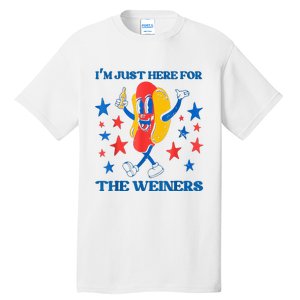 Hot Dog I'm Just Here For The Wieners 4Th Of July Tall T-Shirt