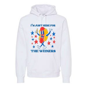 Hot Dog I'm Just Here For The Wieners 4Th Of July Premium Hoodie