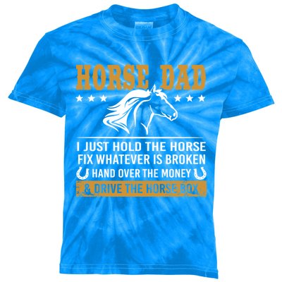 Horse Dad I Just Hold The Horse Fix Whatever Is Broken Gift Kids Tie-Dye T-Shirt