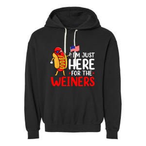 Hot Dog I'm Just Here For The Wieners Sausage 4th of July Garment-Dyed Fleece Hoodie