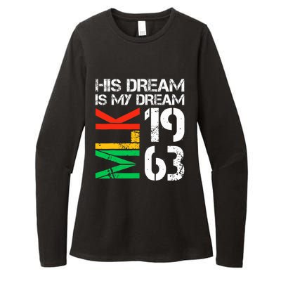 His Dream Is My Dream Mlk 1963 Black History Month Womens CVC Long Sleeve Shirt