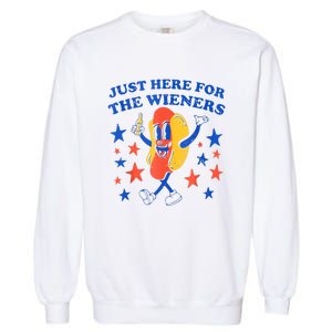 Hot Dog Im Just Here For The Wieners 4th Of July Funny Garment-Dyed Sweatshirt