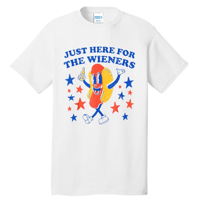 Hot Dog Im Just Here For The Wieners 4th Of July Funny Tall T-Shirt