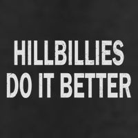 Hillbillies Do It Better Funny Hillbilly Funny Gift Adult Drive Performance Visor