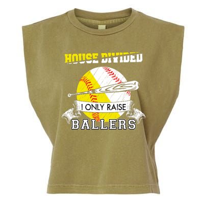 House Divided I Only Raise Ballers Baseball Softball Mom And Dad Garment-Dyed Women's Muscle Tee