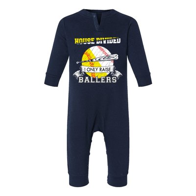 House Divided I Only Raise Ballers Baseball Softball Mom And Dad Infant Fleece One Piece