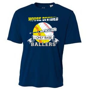 House Divided I Only Raise Ballers Baseball Softball Mom And Dad Cooling Performance Crew T-Shirt