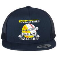 House Divided I Only Raise Ballers Baseball Softball Mom And Dad Flatbill Hat
