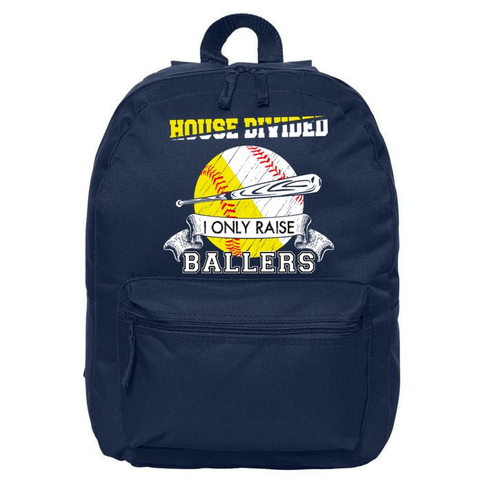 House Divided I Only Raise Ballers Baseball Softball Mom And Dad 16 in Basic Backpack