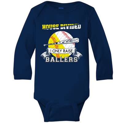 House Divided I Only Raise Ballers Baseball Softball Mom And Dad Baby Long Sleeve Bodysuit