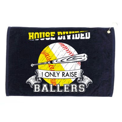 House Divided I Only Raise Ballers Baseball Softball Mom And Dad Grommeted Golf Towel