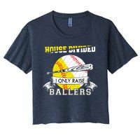 House Divided I Only Raise Ballers Baseball Softball Mom And Dad Women's Crop Top Tee