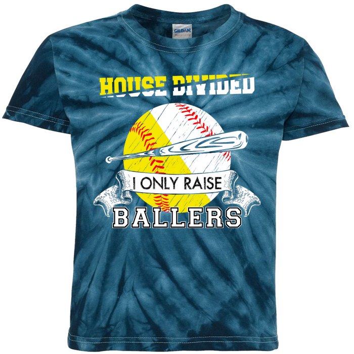 House Divided I Only Raise Ballers Baseball Softball Mom And Dad Kids Tie-Dye T-Shirt