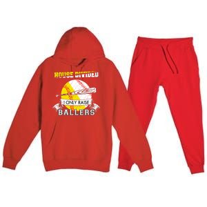 House Divided I Only Raise Ballers Baseball Softball Mom And Dad Premium Hooded Sweatsuit Set