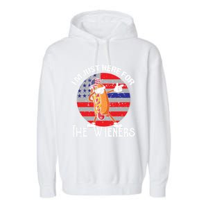 Hot Dog IM Just Here For The Wieners 4th Of July American Great Gift Garment-Dyed Fleece Hoodie