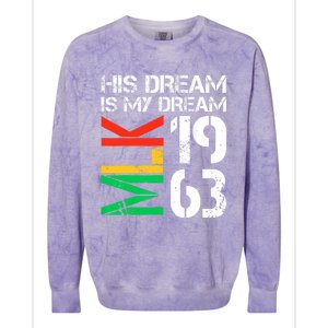 His Dream Is My Dream Mlk 1963 Black History Month Pride Colorblast Crewneck Sweatshirt