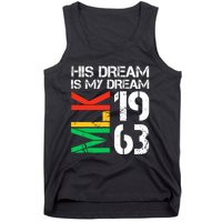 His Dream Is My Dream Mlk 1963 Black History Month Pride Tank Top