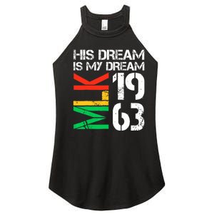 His Dream Is My Dream Mlk 1963 Black History Month Pride Women's Perfect Tri Rocker Tank