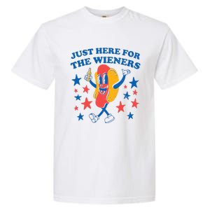 Hot Dog Im Just Here For The Wieners 4Th Of July Funny Garment-Dyed Heavyweight T-Shirt