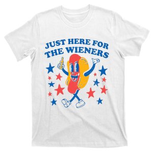 Hot Dog Im Just Here For The Wieners 4Th Of July Funny T-Shirt