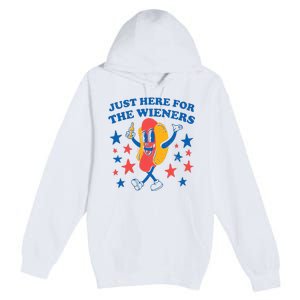 Hot Dog Im Just Here For The Wieners 4Th Of July Funny Premium Pullover Hoodie