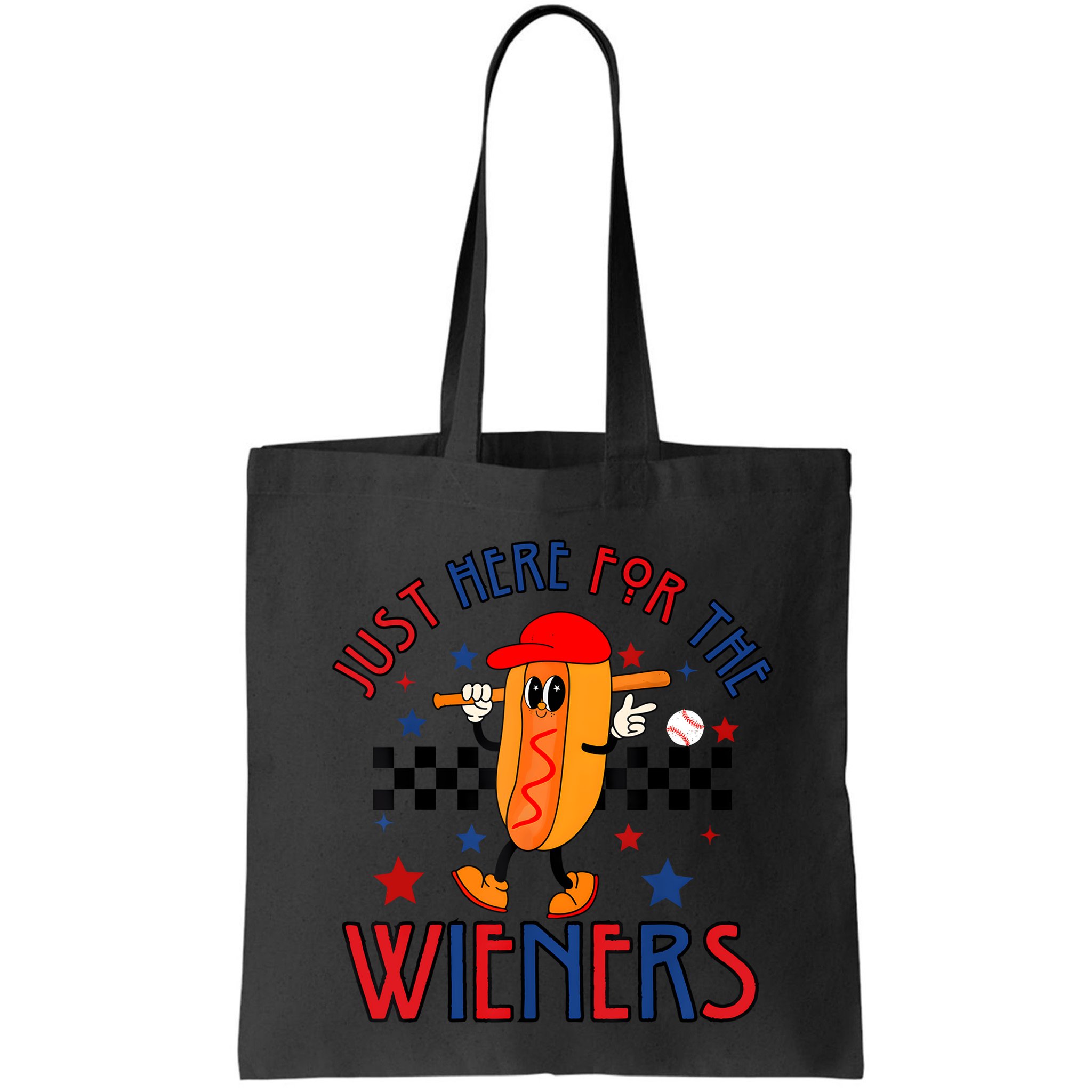 Hot Dog Im Just Here For The Wieners 4Th Of July Bag