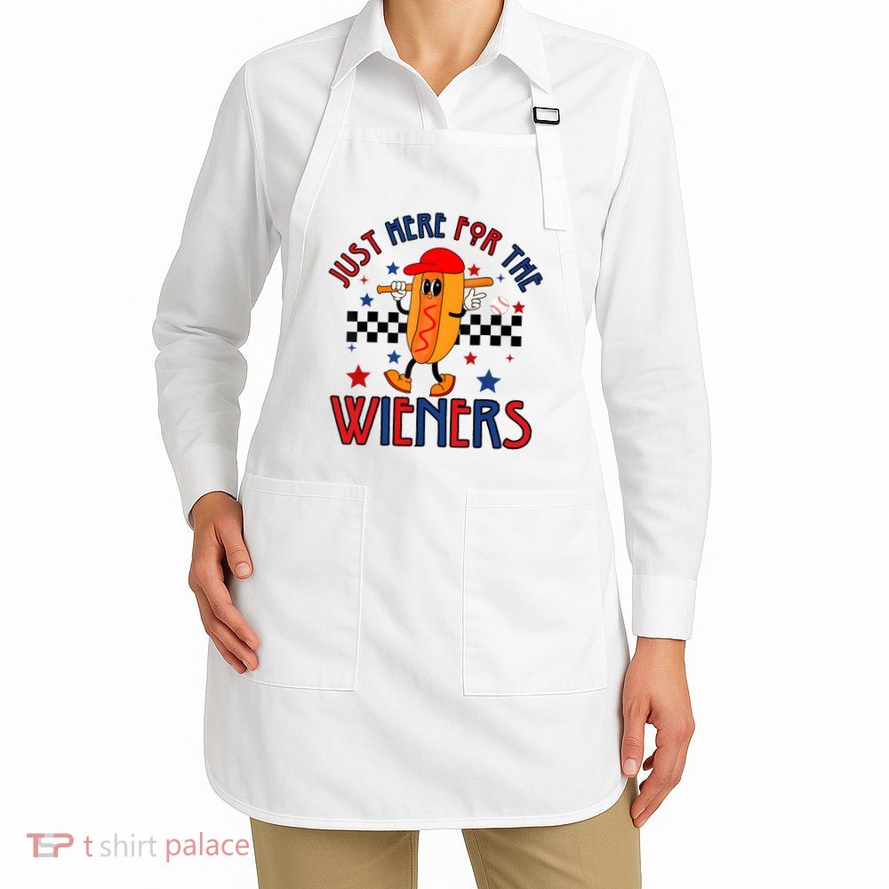 Hot Dog Im Just Here For The Wieners 4Th Of July Apron