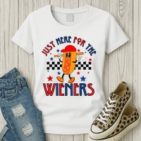 Hot Dog Im Just Here For The Wieners 4Th Of July Womens T-Shirt