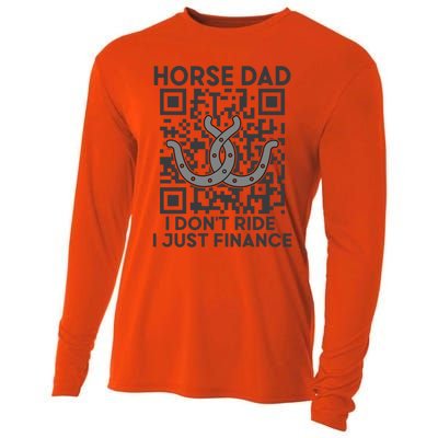 Horse Dad I DonT Ride I Just Finance Horses Riding Horse Gift Cooling Performance Long Sleeve Crew