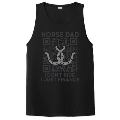 Horse Dad I DonT Ride I Just Finance Horses Riding Horse Gift PosiCharge Competitor Tank